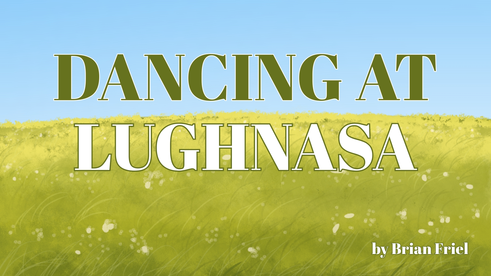 OCC Repertory Theatre Co. Presents ‘Dancing at Lughnasa’